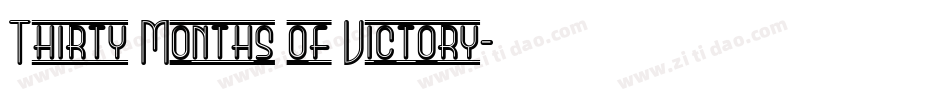 Thirty Months of Victory字体转换